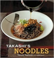 takashis noodles cookbook 