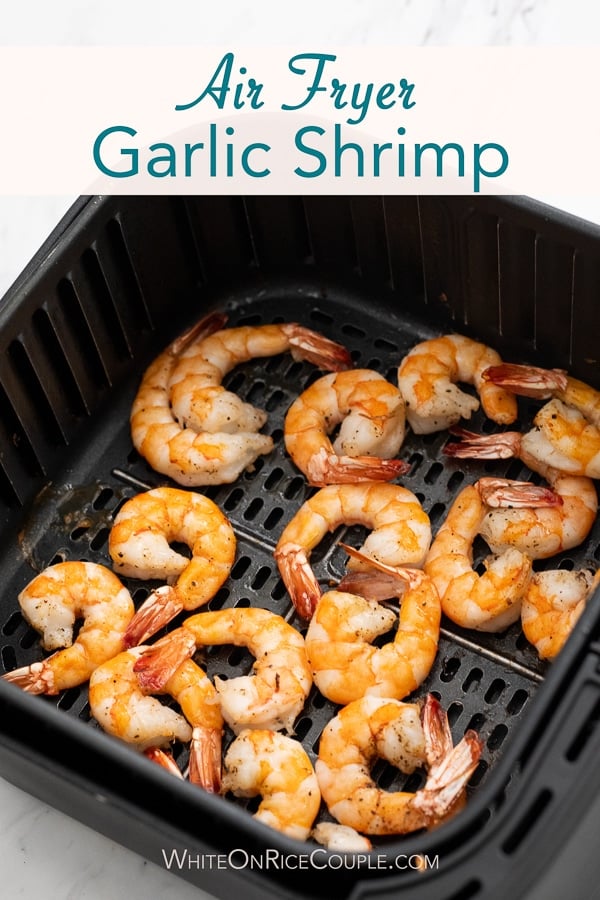 Air Fryer Garlic Shrimp in a basket