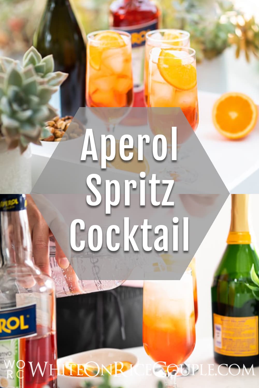 Aperol Spritz Recipe : Easy 3 Ingredint Cocktail | White On Rice Couple