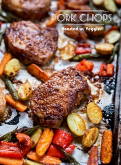 Juicy Baked Pork Chops Recipe with Vegetables is Best Pork Chops Recipe @whiteonrice #porkchops #pork #sheetpan #sheetpan dinners