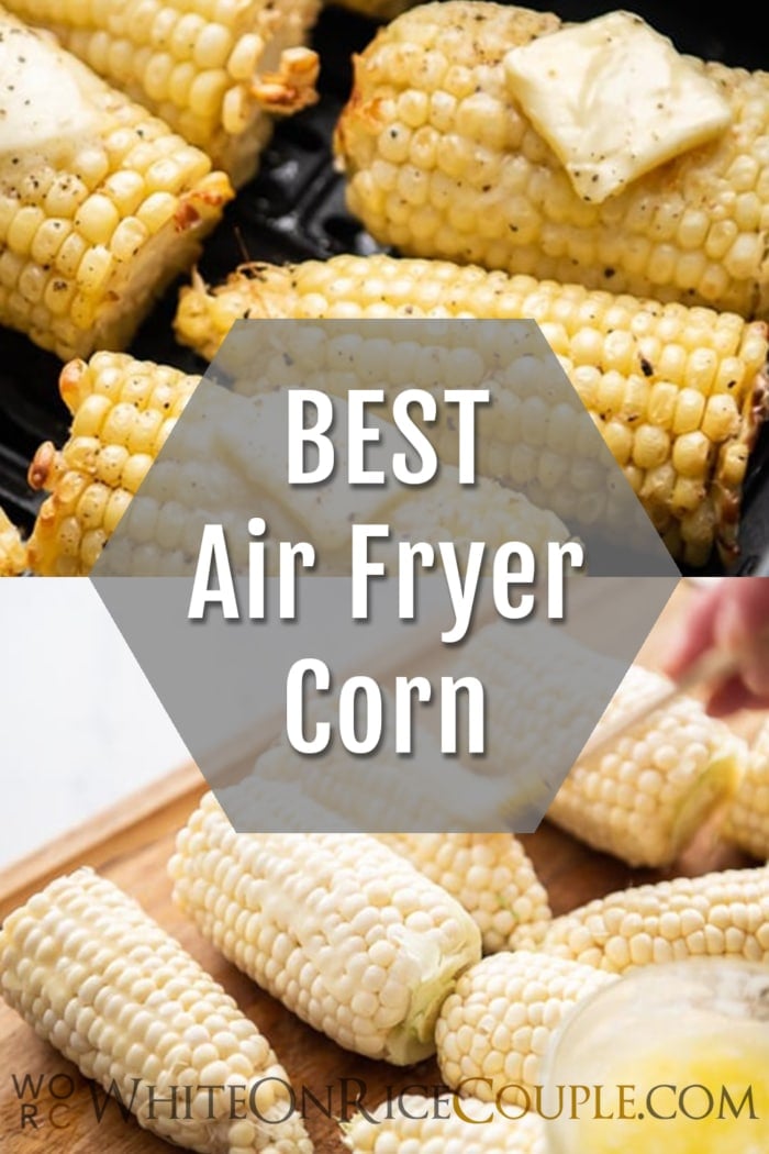 Air Fryer Corn on the Cob Recipe collage