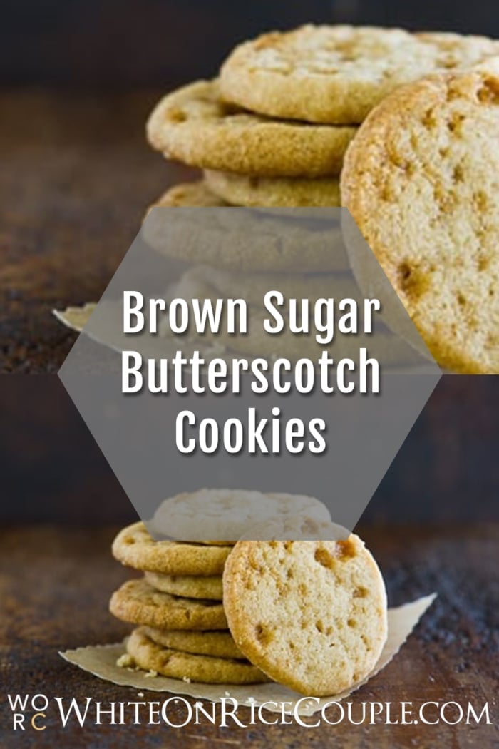 Brown Sugar Butterscotch cookies collage