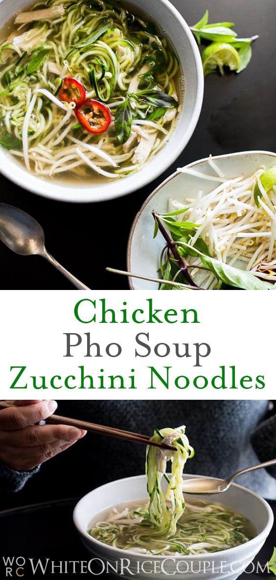 Chicken Pho Noodle Soup Recipe with Zucchini Noodles! Light, healthy and comforting. | @whiteonrice
