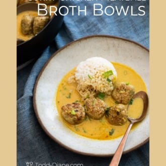 brothy bowls with curry chicken meatballs