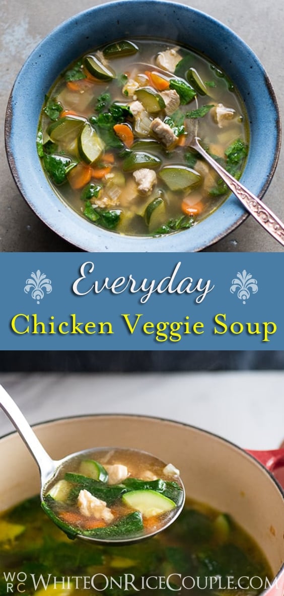 Easy Healthy Chicken Vegetable Soup Recipe @WhiteOnRice