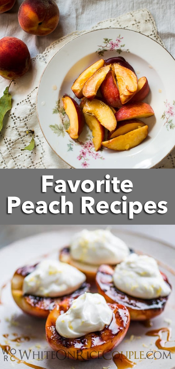 Best Peach Recipes for Summer Peaches | @whiteonrice