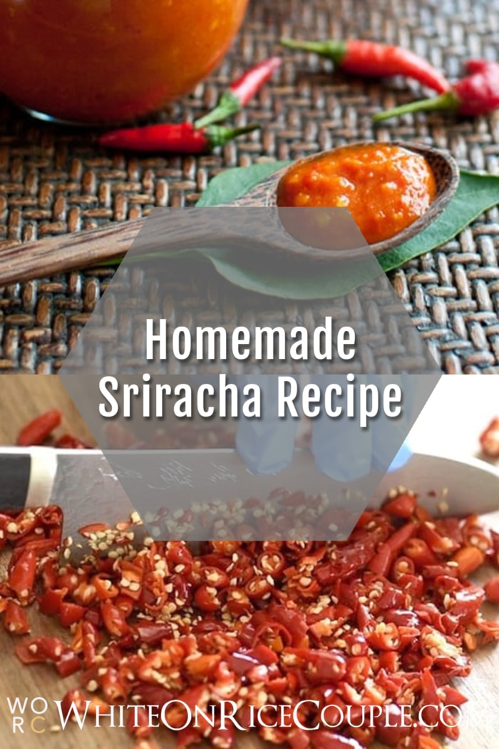 Homemade Sriracha recipe collage