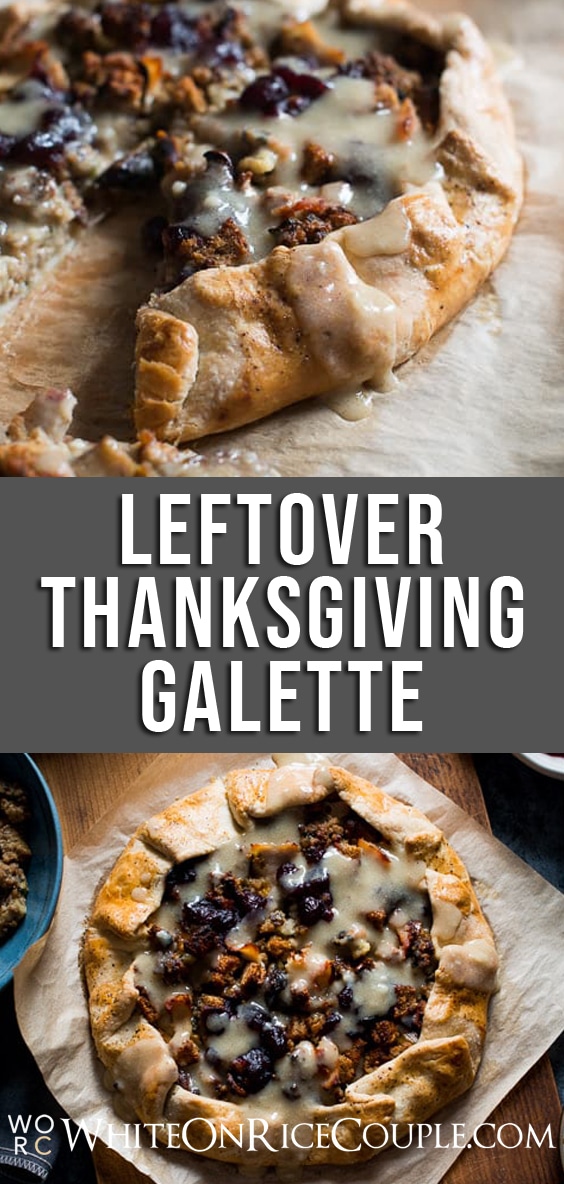 leftover Thanksgiving galette that will wow everyone for a second round of fixings