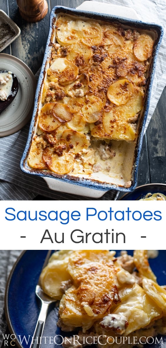 Sausage potatoes au gratin recipe or sausage scalloped potatoes @whiteonrice