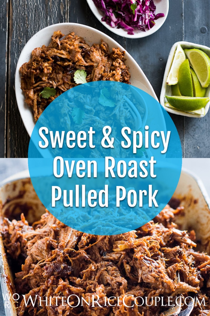 Sweet and Sriracha Spicy Oven Roast Pulled Pork Recipe from @whiteonrice on whiteonricecouple.com
