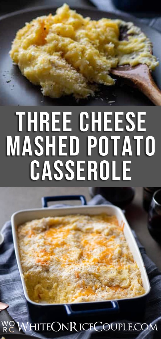 Three Cheese Mashed Potato Casserole Bake | @whiteonrice