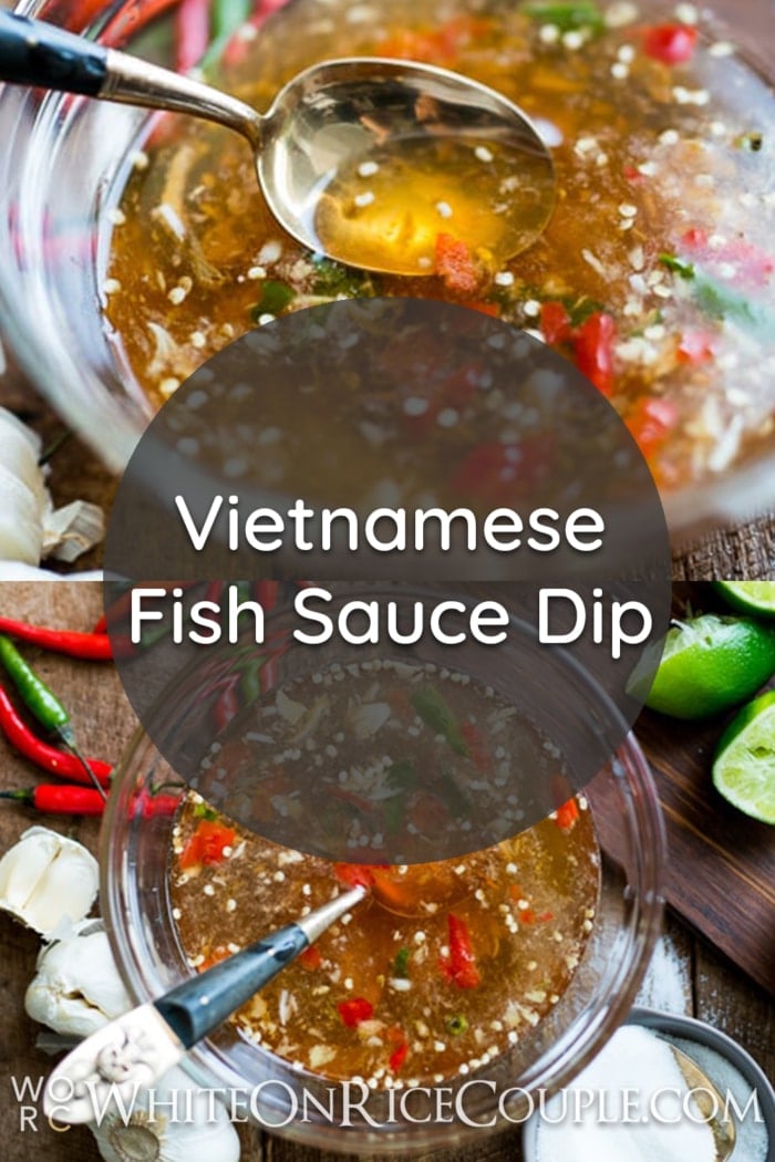 Diane's Vietnamese Fish Sauce Dip Recipe Nuoc Mam Cham | @whiteonrice