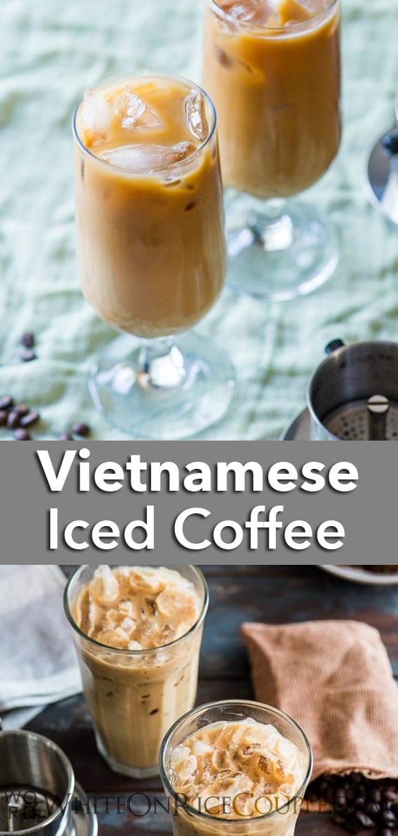 Vietnamese Iced Coffee Recipe or Iced Vietnamese Coffee @whiteonrice